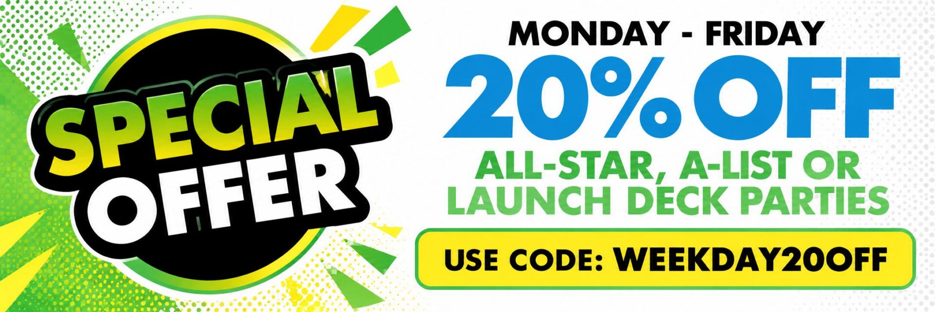 20% off All-Star, A-List or Launch Deck parties Monday through Friday at Launch Ann Arbor with code WEEKDAY20OFF