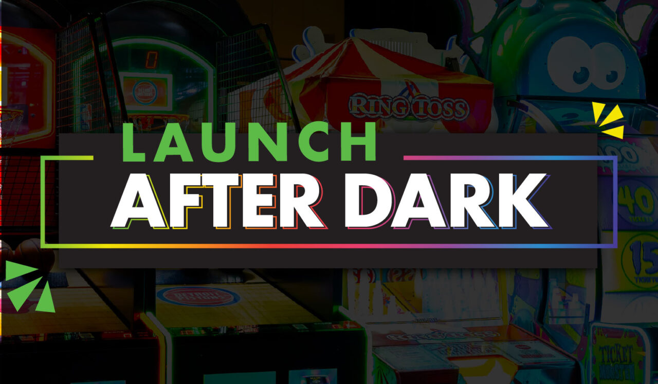 Launch After Dark